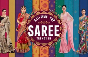 All-Time Top Saree Trends in India